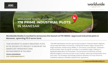 Worldwide Realty Launches 178 Prime Industrial Plots in Manesar